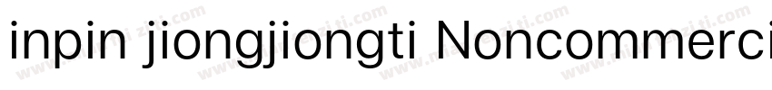inpin jiongjiongti Noncommercial字体转换